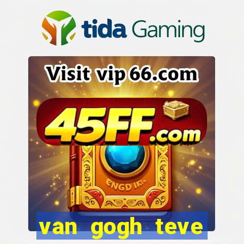 van gogh teve filhos van